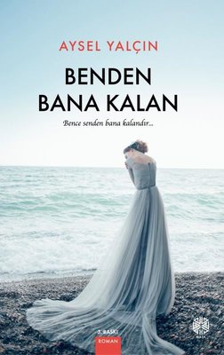 Benden Bana Kalan
