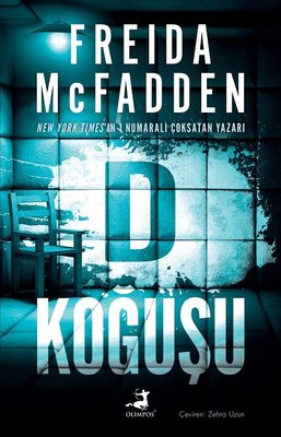 D Koğuşu Freida McFadden