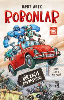 Robonlar - Bir Kaçış Operasyonu Mert Arık