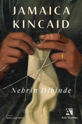 Nehrin Dibinde Jamaica Kincaid