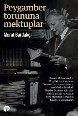 Peygamber Torununa Mektuplar