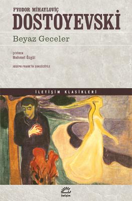 Beyaz Geceler İ.Y Fyodor Mihayloviç Dostoyevski