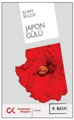 Japon Gülü (İlhan Selçuk) İlhan Selçuk