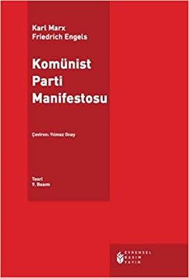 Komünist Parti Manifestosu (Evrensel Basım Yayın) Karl Marx