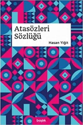 Atasözleri Sözlüğü Hasan Yiğit