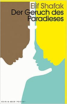 Der Duft des Paradieses Elif Şafak