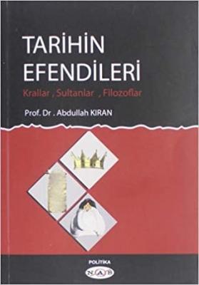 Tarihin Efendileri Abdullah Kıran