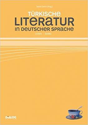 Türkische Literatur in Deutscher Sprache Tayfun Demir