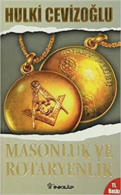 Masonluk ve Rotaryenlik Hulki Cevizoğlu