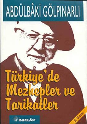 Türkiye'de Mezhepler ve Tarikatler Abdülbaki Gölpınarlı