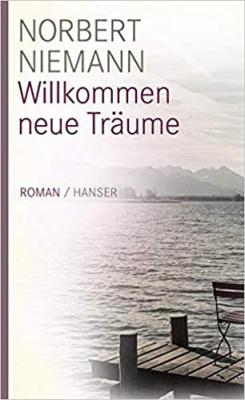 Willkommen neue Träume Norbert Niemann