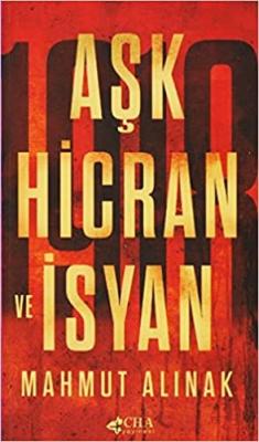 Aşk Hicran ve İsyan Mahmut Alınak