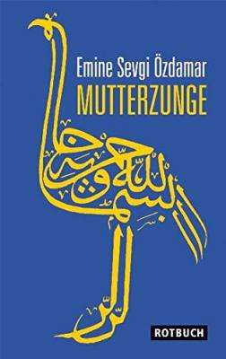 Mutterzunge Emine Sevgi Özdamar