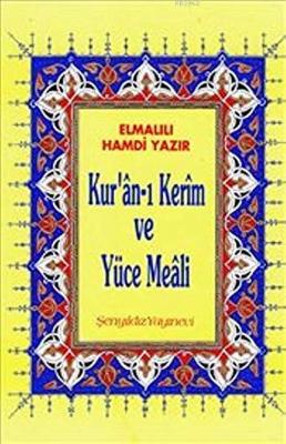 Kur'an-ı Kerim ve Yüce Meali (Rahle Boy) Elmalılı Muhammed Hamdi Yazır