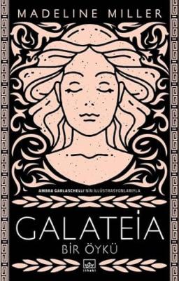 Galateia: Bir Öykü Madeline Miller
