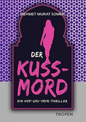 Der Kuss - Mord Mehmet Murat Somer