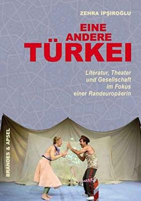 Eine andere Türkei: Literatur, Theater und Gesellschaft im Fokus einer