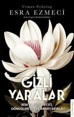 Gizli Yaralar Esra Ezmeci