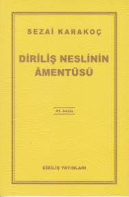 Diriliş Neslinin Amentüsü Sezai Karakoç