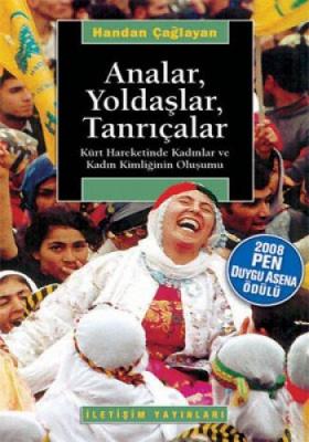 Analar Yoldaşlar Tanrıçalar Handan Çağlayan