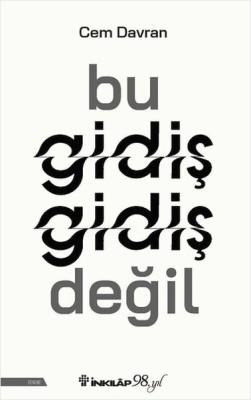 Bu Gidiş Gidiş Değil Cem Davran