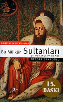 Bu Mülkün Sultanları - Büyük Boy Necdet Sakaoğlu