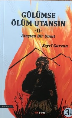 Gülümse Ölüm Utansın 2 Xeyri Garzan