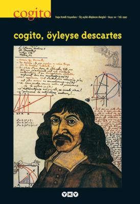 Cogito, Öyleyse Descartes - Sayı:10 Kolektif