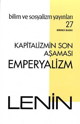 Emperyalizm - Kapitalizmin En Yüksek Aşaması Vladimir İlyiç Lenin