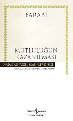 Mutluluğun Kazanılması Farabi
