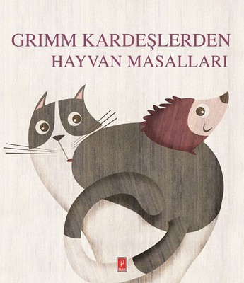 Grimm Kardeşlerden Hayvan Masalları Grimm Kardeşler