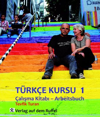 Türkçe Kursu 1 Lehr- und Arbeitsbuch Tevfik Turan