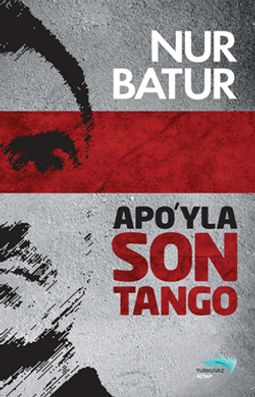 Apo'yla Son Tango Nur Batur