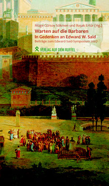 Warten auf die Barbaren - Zum Gedenken an Edward W. Said Kolektif