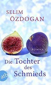 Die Tochter des Schmieds Selim Özdoğan