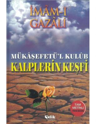 Kalplerin Keşfi (Tam Metin-Ciltli) İmam Gazali