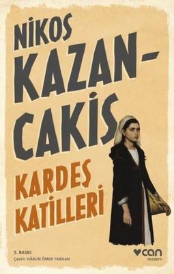 Kardeş Katilleri Nikos Kazancakis