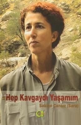 Hep Kavgaydı Yaşamım 3. Cilt Sakine Cansız