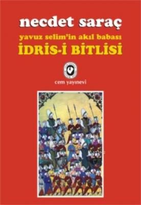 İdris-i Bitlisi Ender Saraç