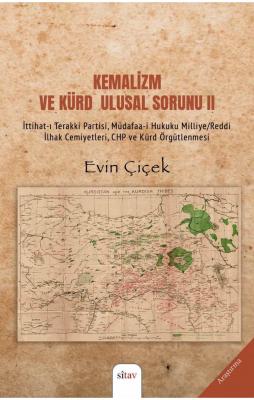 Kemalizm ve Kürd Ulusal Sorunu - 2 Evin Çiçek