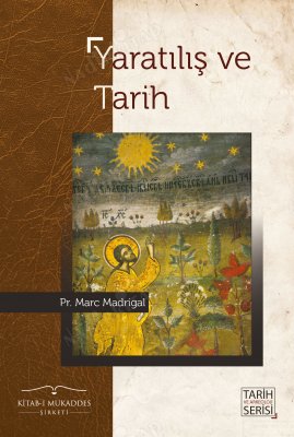 Yaratılış ve Tarih Marc Madrigal