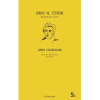 Korku ve Titreme Soren Kierkegaard