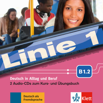 Linie 1 B1 - Deutsch in Alltag und Beruf