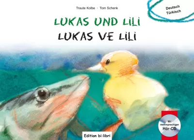 Lukas und Lili / Lukas ve Lili Traute Kolbe