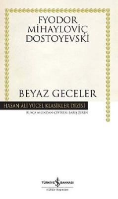 Beyaz Geceler (Ciltli) Fyodor Mihayloviç Dostoyevski