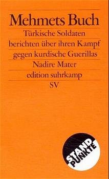 Mehmets Buch: Türkische Soldaten berichten über ihren Kampf gegen kurd