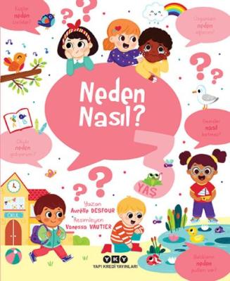 Neden Nasıl? (3 Yaş) Aurelie Desfour