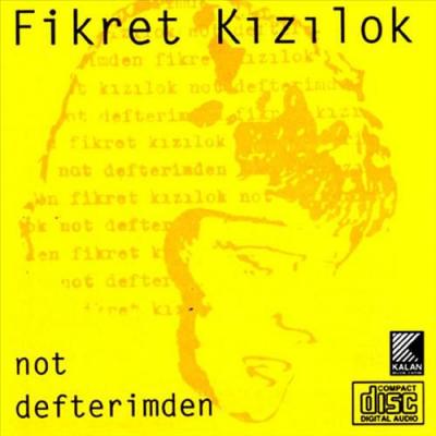 Fikret Kızılok : Not Defterimden CD