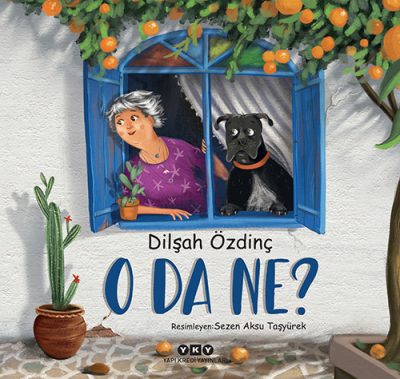 O da Ne? Dilşah Özdinç Kurt