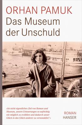 Das Museum der Unschuld Orhan Pamuk